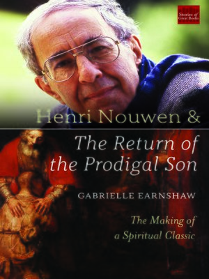 cover image of Henri Nouwen and the Return of the Prodigal Son